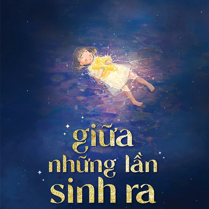 Giữa Những Lần Sinh Ra