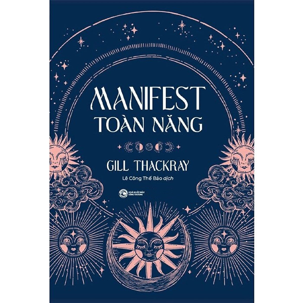 Manifest Toàn Năng (Tác Giả: Gill Thackray)
