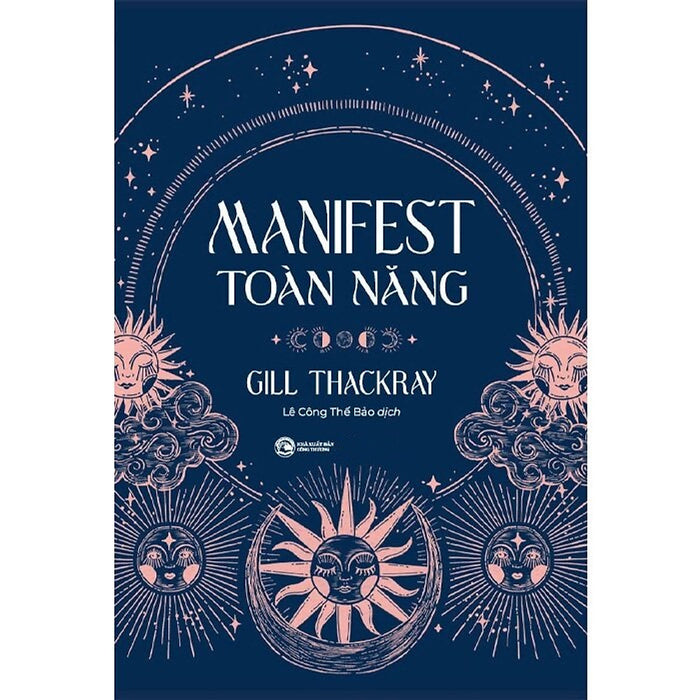 Manifest Toàn Năng (Tác Giả: Gill Thackray)