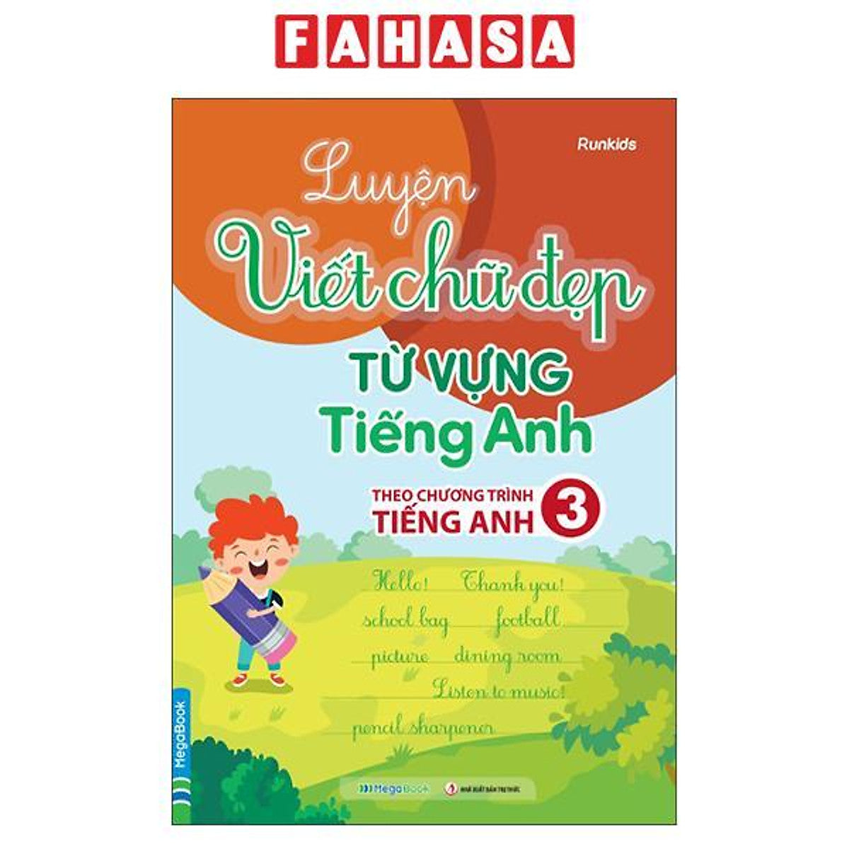 Sách - Luyện Viết Chữ Đẹp Từ Vựng Tiếng Anh - Theo Chương Trình Tiếng Anh 3
