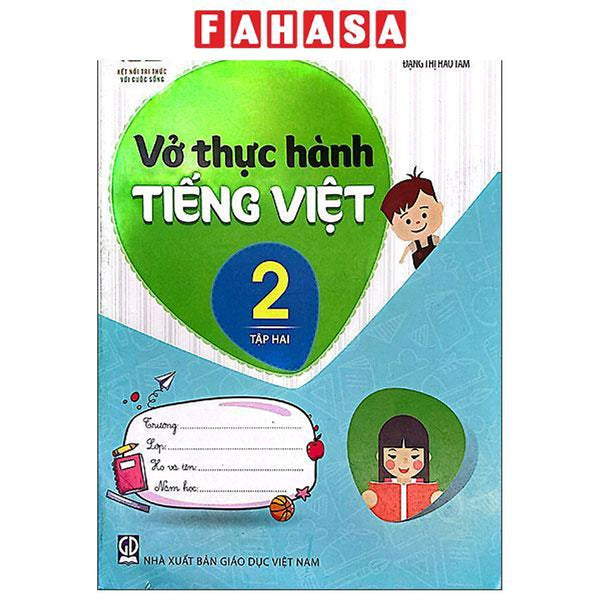 Sách - Vở Thực Hành Tiếng Việt 2 - Tập 2 (Kết Nối)