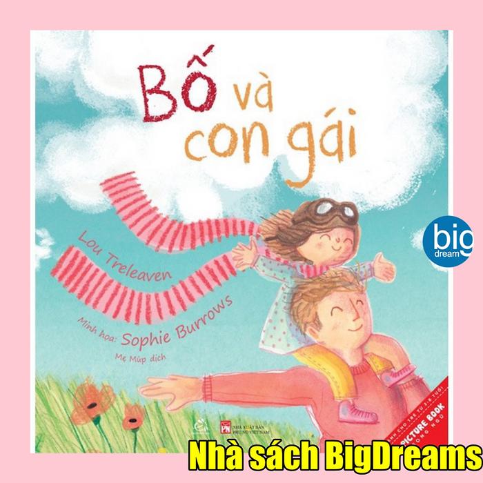 Bố Và Con Gái - Sách Tranh Song Ngữ Cho Bé 3-8 Tuổi