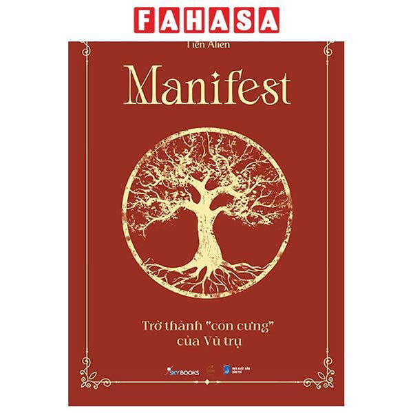 Sách - Manifest - Trở Thành “Con Cưng” Của Vũ Trụ