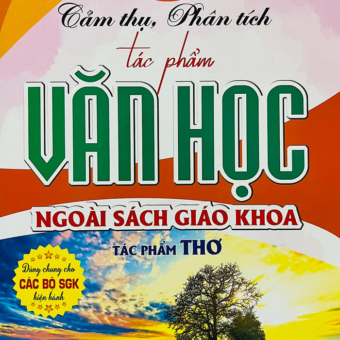 Cảm Thụ, Phân Tích Tác Phẩm Văn Học (Sgk Hiện Hành)