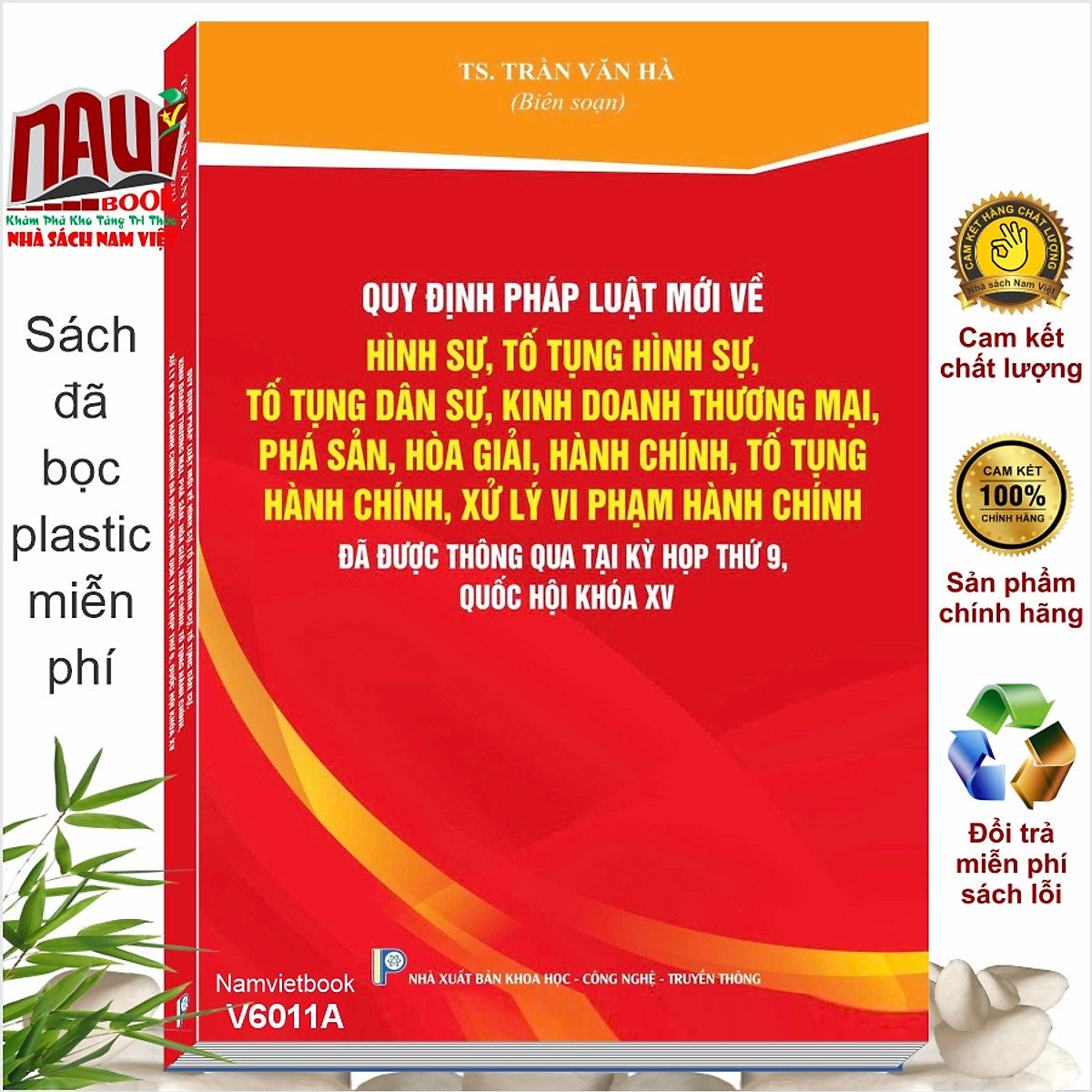 Sách Quy Định Pháp Luật Mới Về Hình Sự, Tố Tụng Hình Sự, Tố Tụng Dân Sự, Kinh Doanh Thương Mại (V6011A)