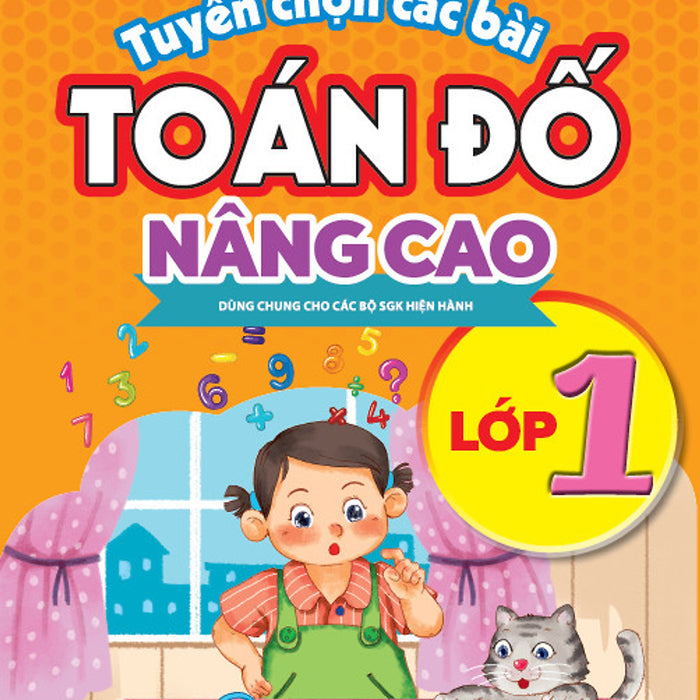 Sách - Tuyển Chọn Các Bài Toán Đố Nâng Cao Lớp 1 - Ndbooks