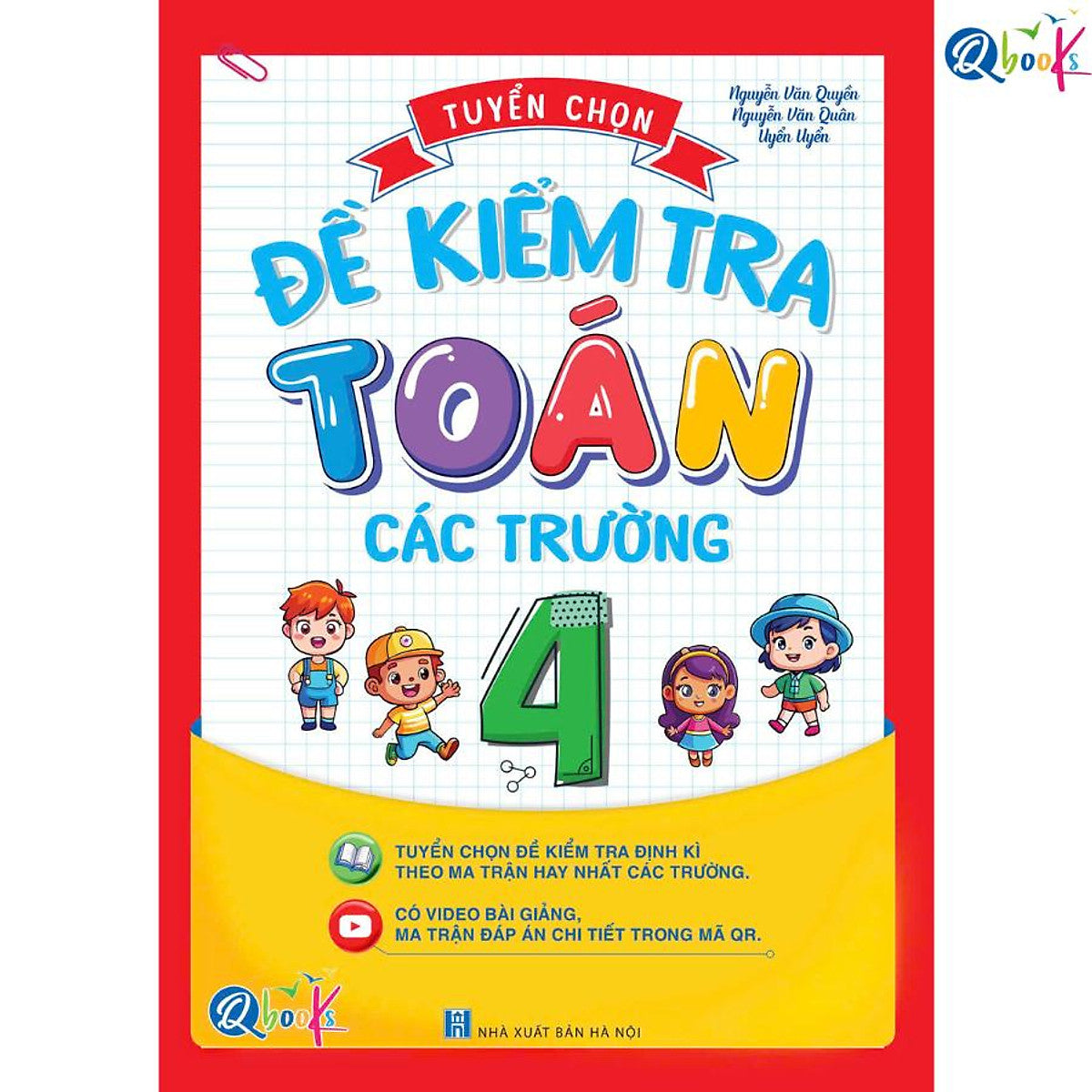Tuyển Chọn Đề Kiểm Tra Toán Lớp 4 Các Trường