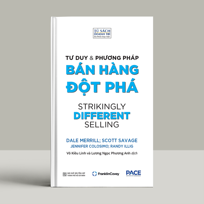 Tư Duy Và Phương Pháp Bán Hàng Đột Phá | Strikingly Different Selling