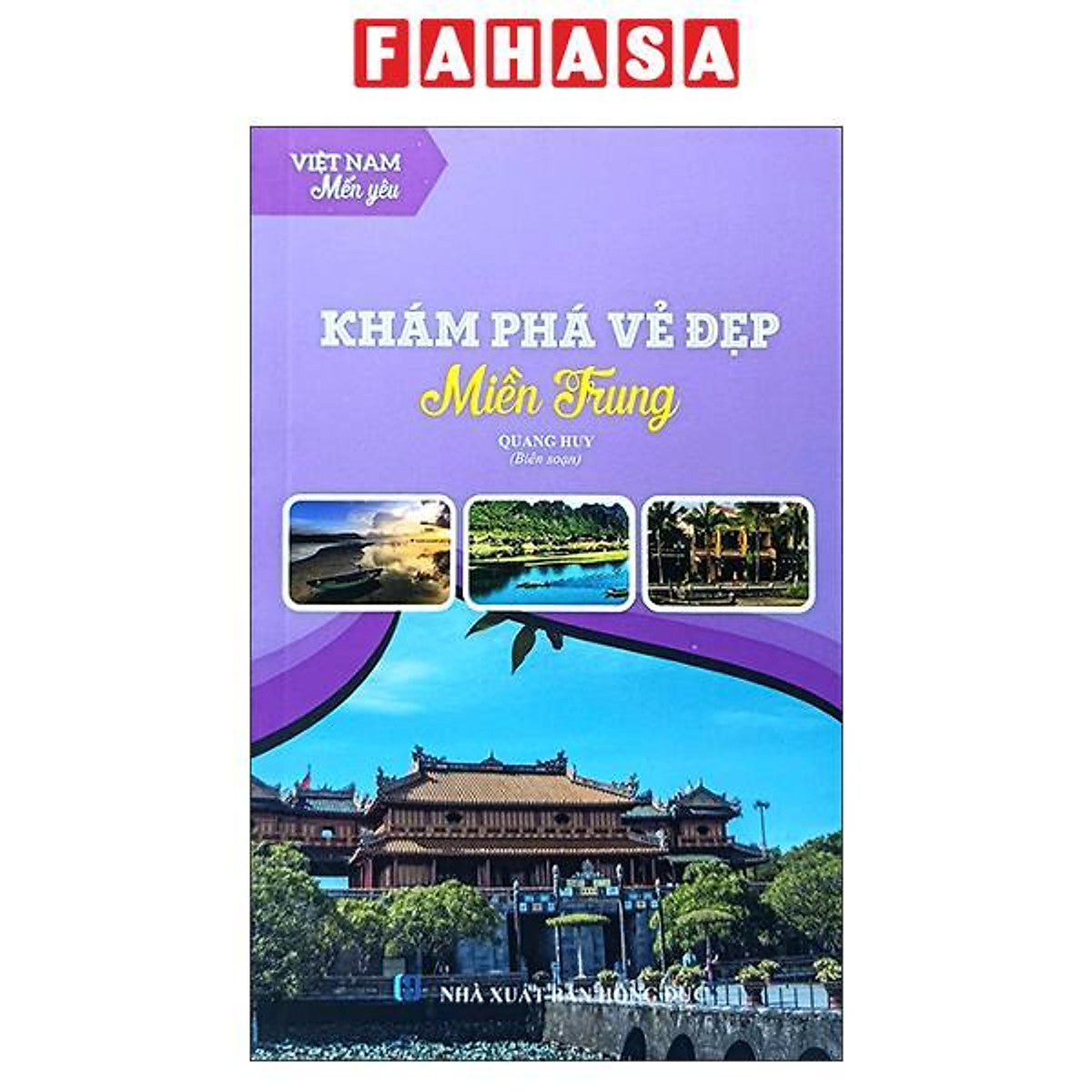 Sách - Việt Nam Mến Yêu - Khám Phá Vẻ Đẹp Miền Trung