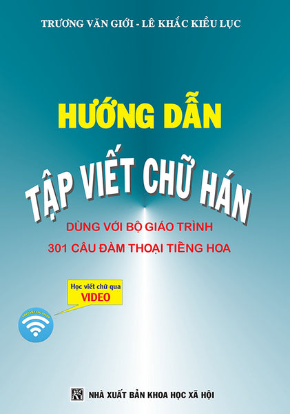 Hướng Dẫn Tập Viết Chữ Hán - Tặng Video Học Viết Chữ Online