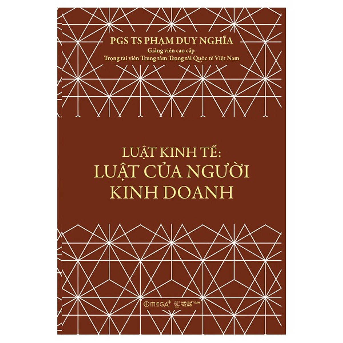 Sách Luật Kinh Tế: Luật Của Người Kinh Doanh