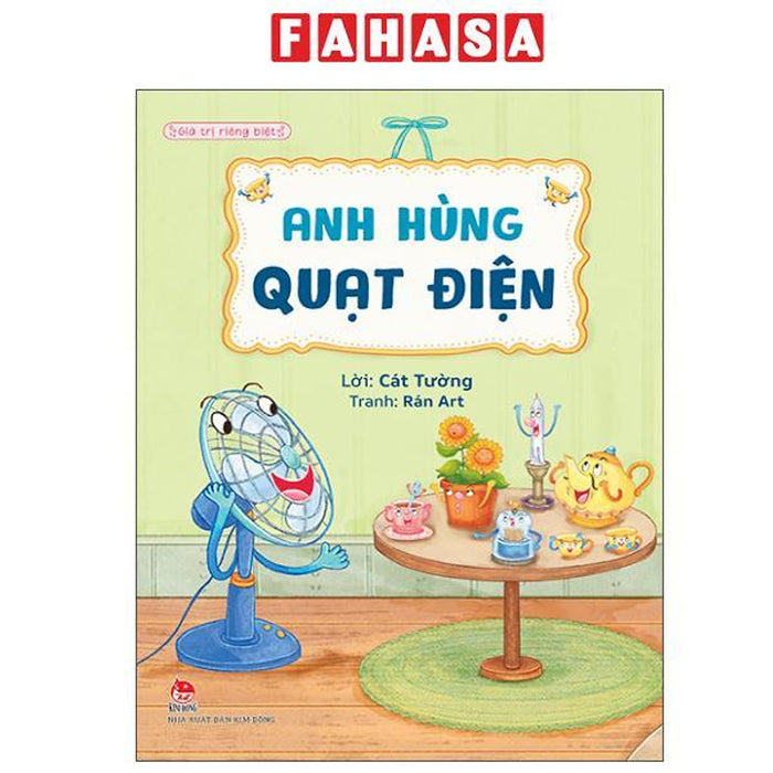Sách - Giá Trị Riêng Biệt - Anh Hùng Quạt Điện
