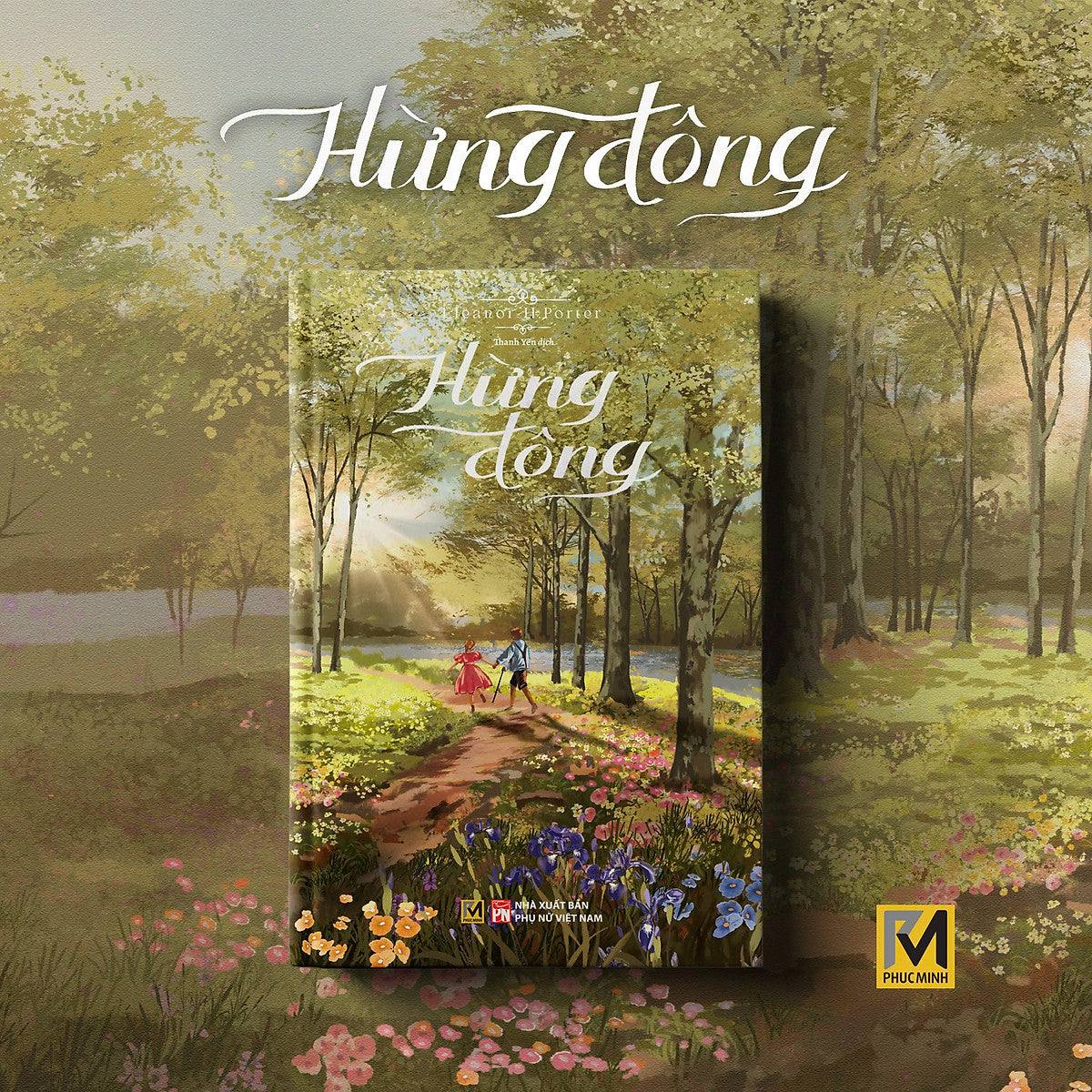 Sách Văn Học Kinh Điển - Hừng Đông - Eleanor H. Porter - Phuc Minh Books