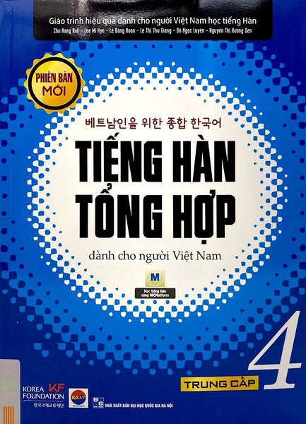 Giáo Trình Tiếng Hàn Tổng Hợp Dành Cho Người Việt Nam: Trung Cấp 4 - Đen Trắng (Phiên Bản Mới)