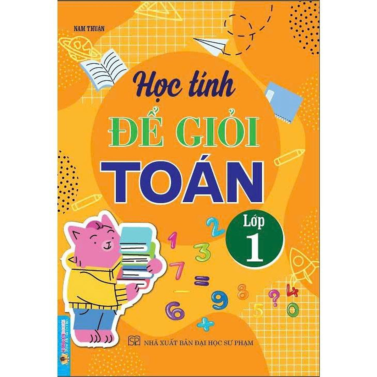 Sách - Học Tính Để Giỏi Toán Lớp 1 - Ha