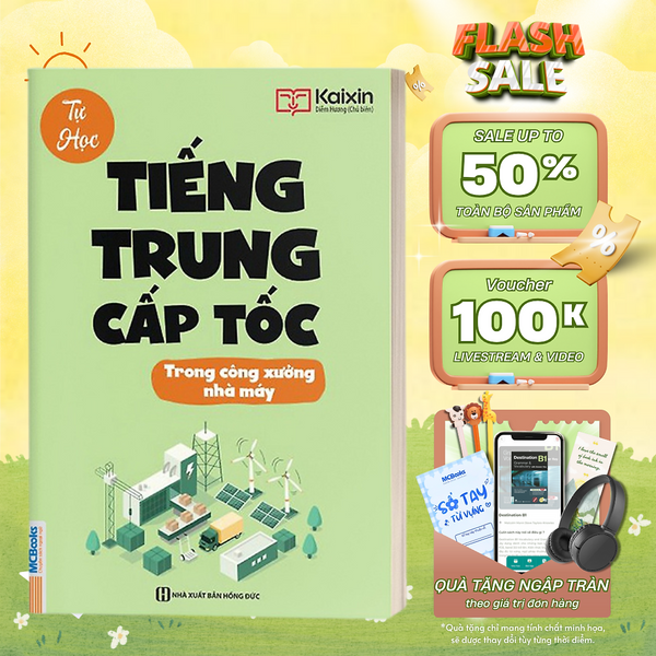 Sách - Tự Học Tiếng Trung Cấp Tốc Trong Công Xưởng Nhà Máy - Kèm App Online