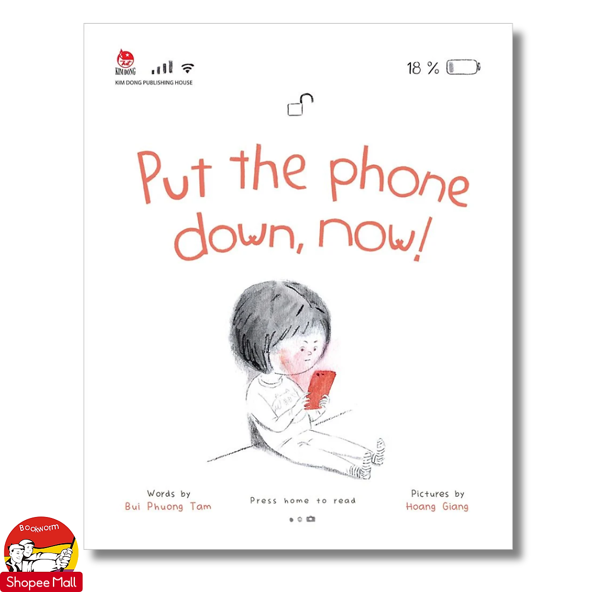 Sách - Put The Phone Down, Now! By Bùi Phương Tâm - Sách Truyện Tranh Thiếu Nhi/Picture Story Book In English