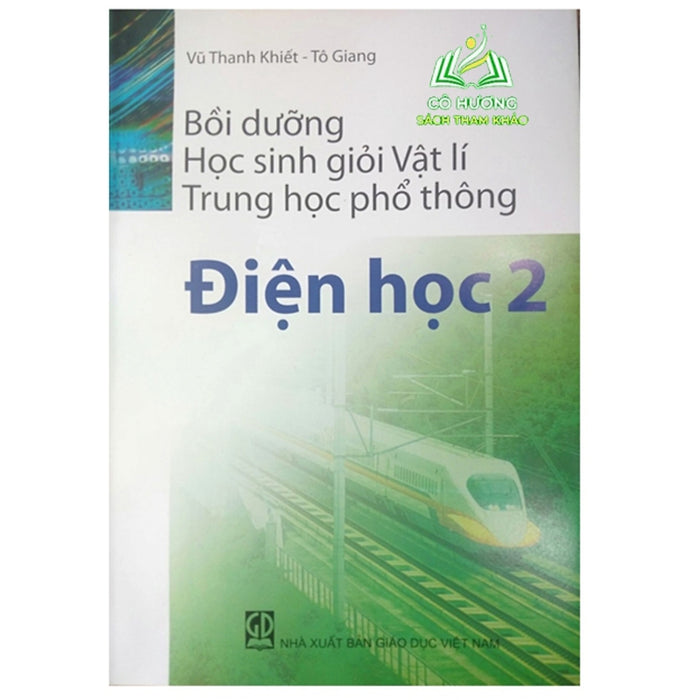 Sách - Bồi Dưỡng Học Sinh Giỏi Vật Lí Thpt (Điện Học 2)