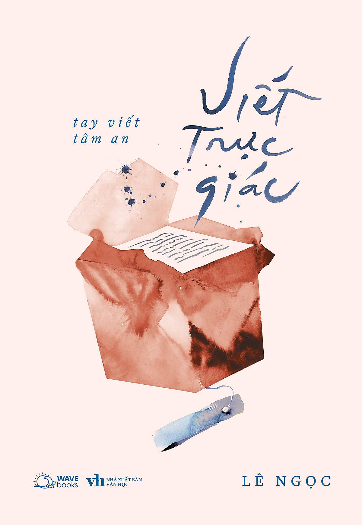 Sách Viết Trực Giác - Tay Viết Tâm An
