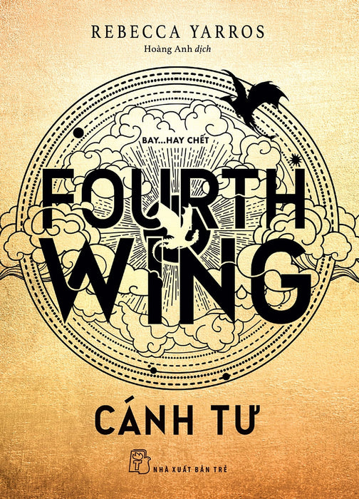 Cánh Tư – Fourth Wing - Rebecca Yarros – Hoàng Anh Dịch -  Nxb Trẻ