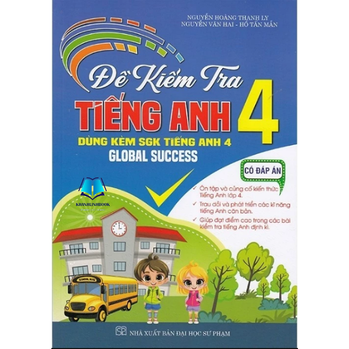 Sách - Đề Kiểm Tra Tiếng Anh 4 - Có Đáp Án (Global Success)