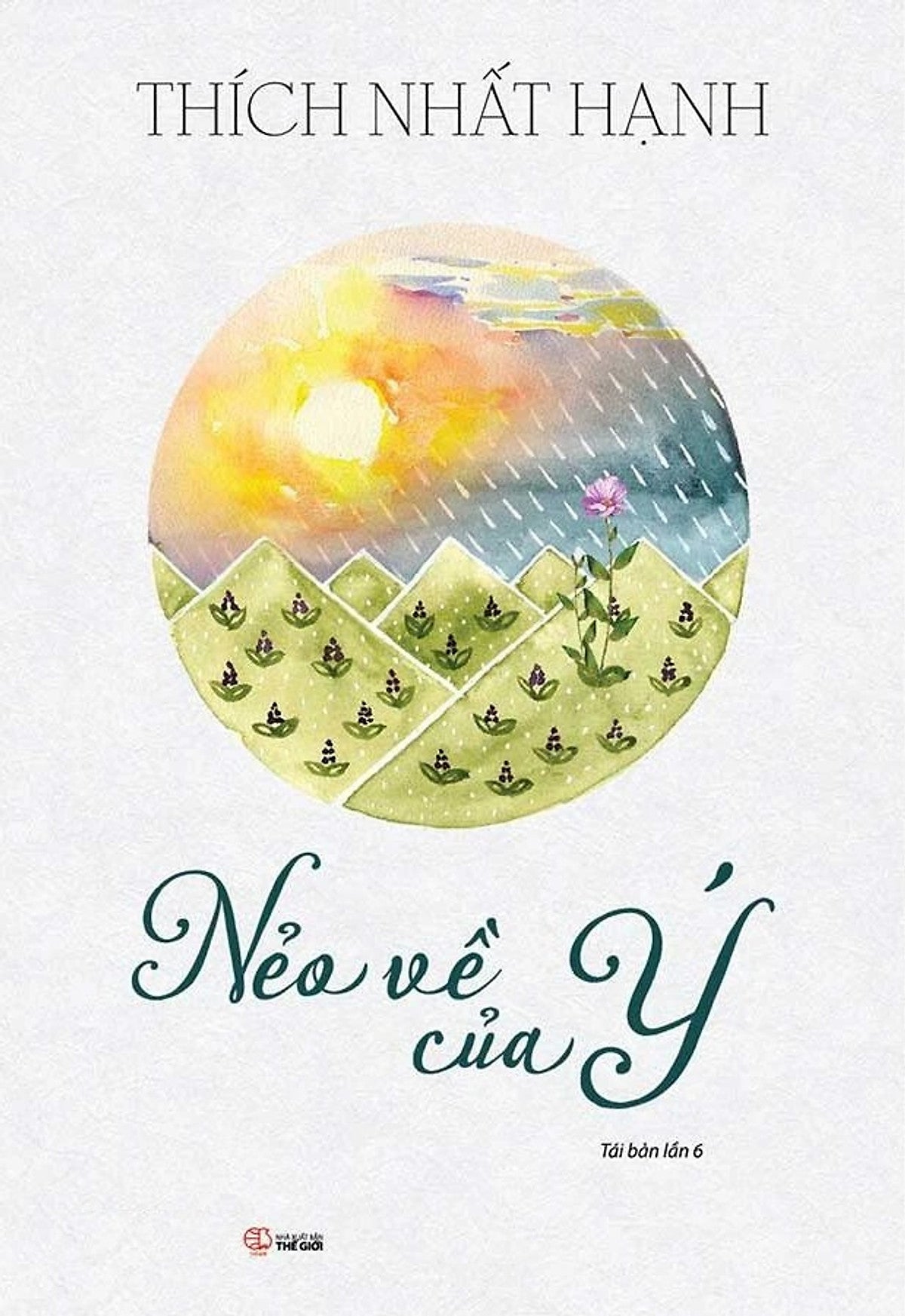 Nẻo Về Của Ý (Tác Giả: Thích Nhất Hạnh) - Tái Bản
