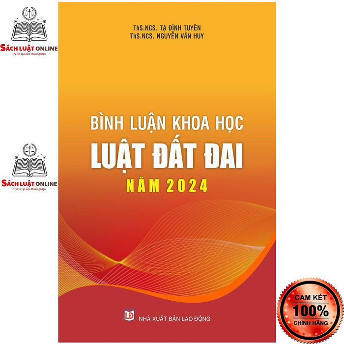 Sách - Bình Luận Khoa Học Luật Đất Đai Năm 2024 (Nxb Lao Động)