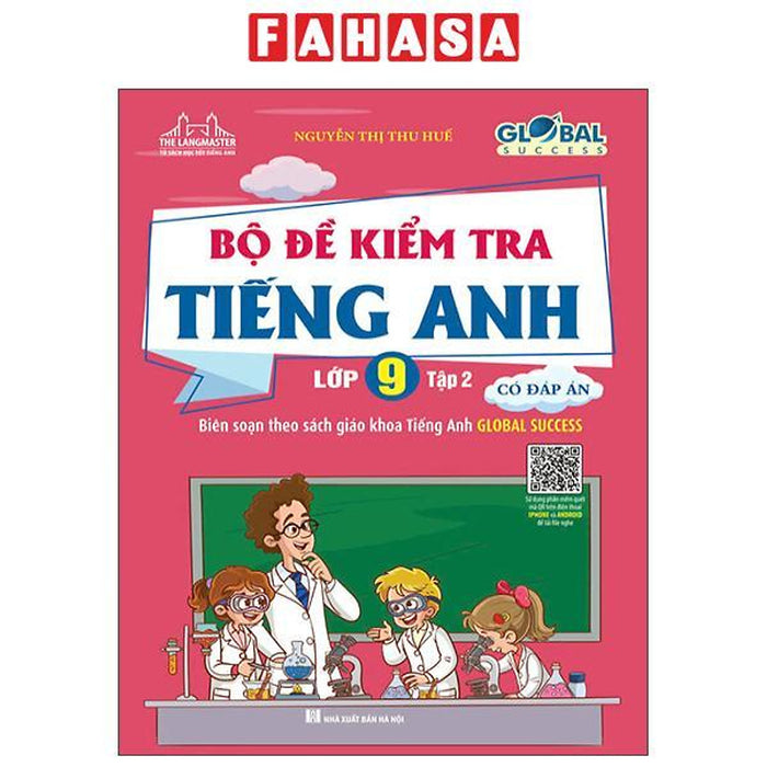 Sách - Global Success - Bộ Đề Kiểm Tra Tiếng Anh Lớp 9 - Tập 2 (Có Đáp Án)