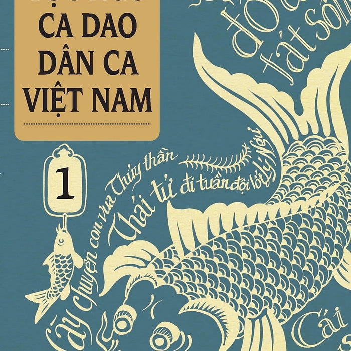 Tục Ngữ - Ca Dao - Dân Ca Việt Nam - Tập 1 (Tái Bản 2024) - Vũ Ngọc Phan