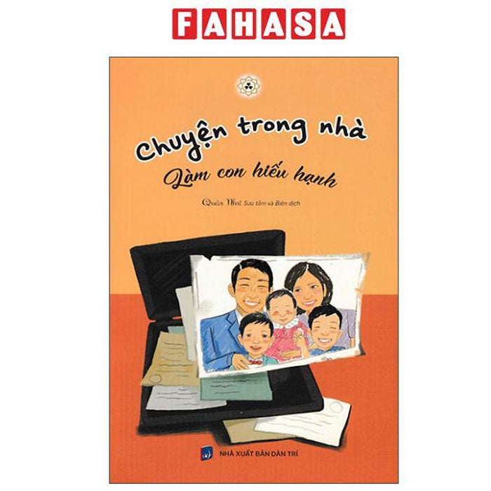 Sách - Chuyện Trong Nhà - Làm Con Hiếu Hạnh
