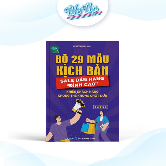 Sách - Bộ 29 Mẫu Kịch Sản Sale Bán Hàng Đỉnh Cao, Khiến Khách Hàng Không Thể Không Chốt Đơn