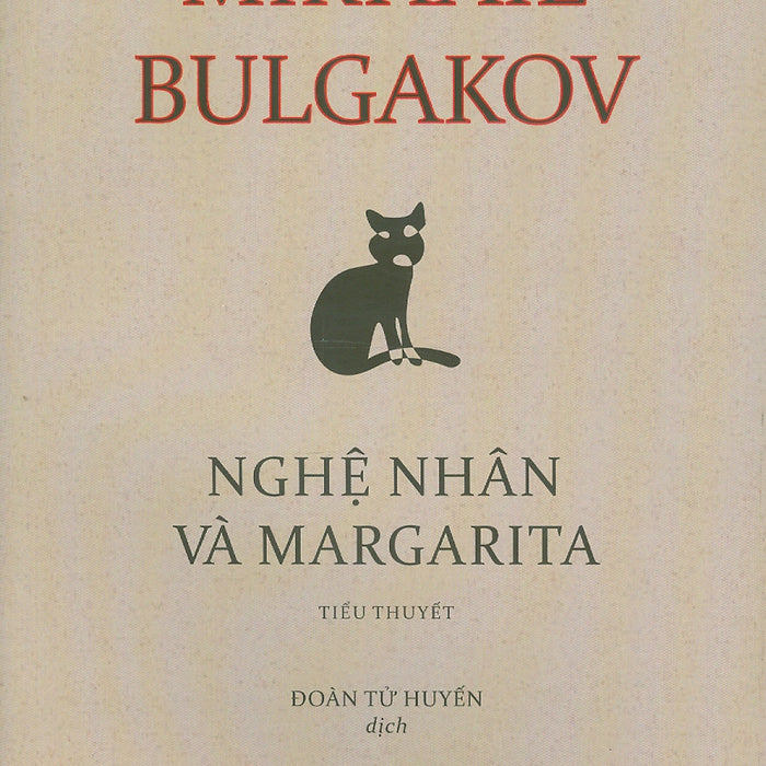 Nghệ Nhân Và Margarita - Mikhail Bulgakov