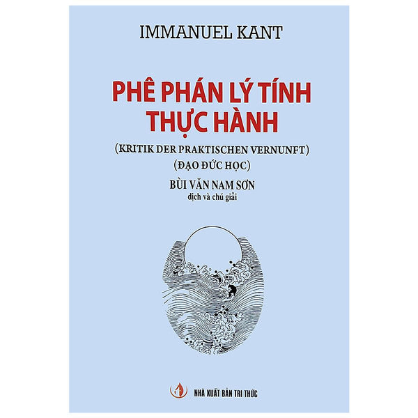 Sách - Phê Phán Lý Tính Thực Hành - Đạo Đức Học - Thời Đại