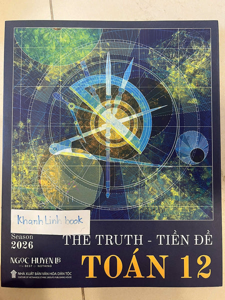 Sách - The Truth - Tiền Đề Toán 12 (Ngọc Huyền Lb)