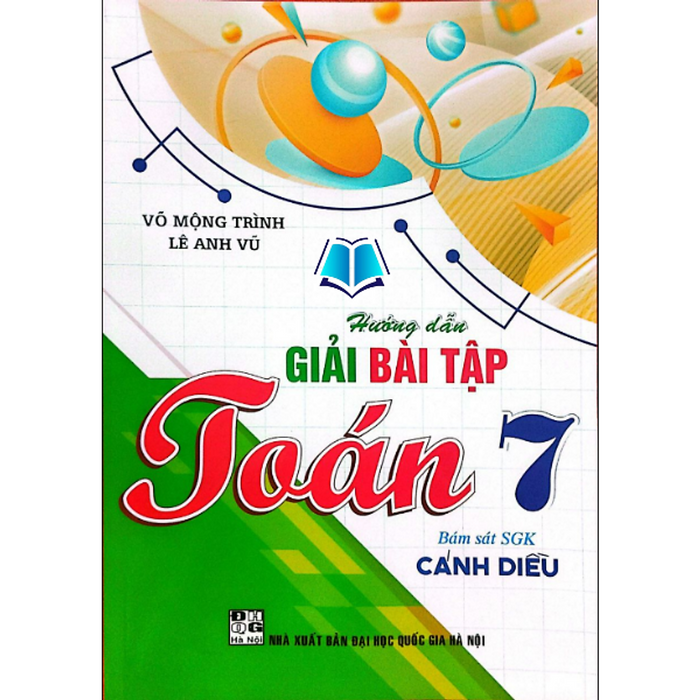 Sách - Hướng Dẫn Giải Bài Tập Toán 7 (Bám Sát Sgk Cánh Diều)