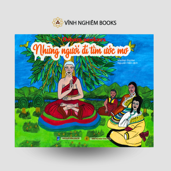 Sách - Những Người Đi Tìm Ước Mơ - Sách Thiếu Nhi - Vĩnh Nghiêm Books