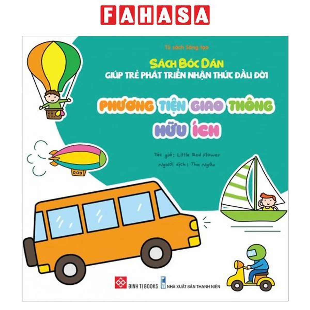 Sách - Sách Bóc Dán Giúp Trẻ Phát Triển Nhận Thức Đầu Đời - Phương Tiện Giao Thông Hữu Ích