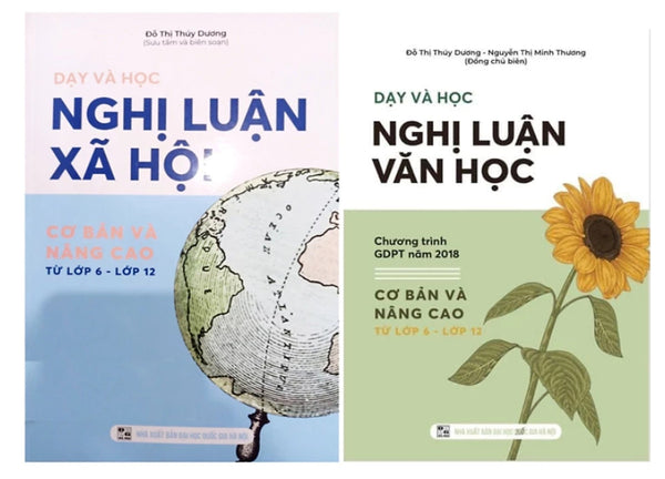 Dạy Và Học Nghị Luận Xã Hội + Dạy Và Học Nghị Luận Văn Học