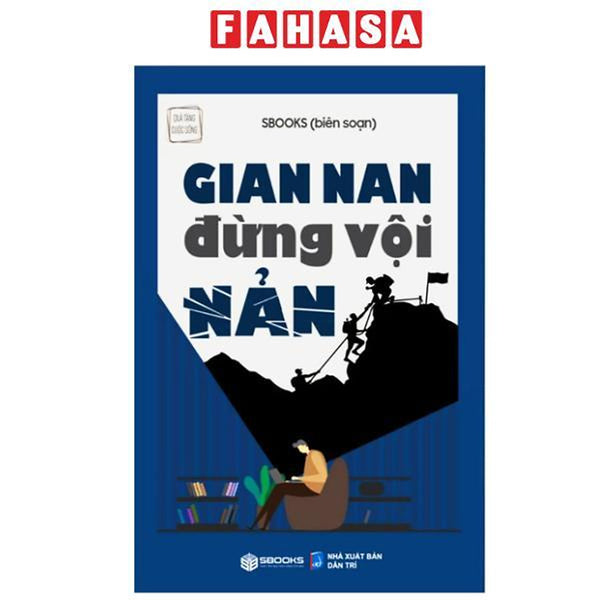 Sách - Gian Nan Đừng Vội Nản