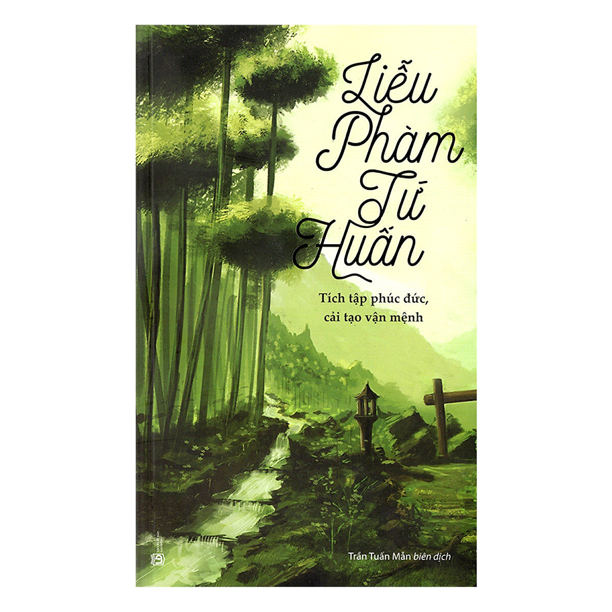 Sách Liễu Phàm Tứ Huấn (Tái Bản)