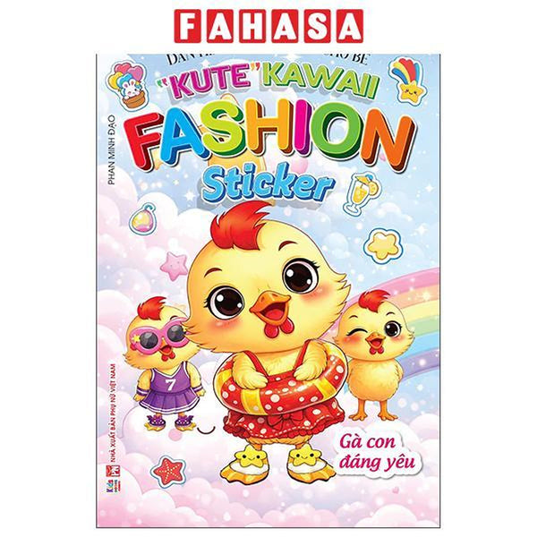 Sách - DáN HìNh Thời Trang Cho Bé - "Kute" Kawaii Fashion Sticker - Gà Con ĐáNg Yêu