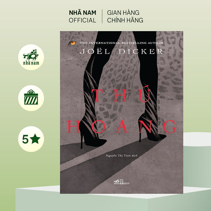 Sách - Thú Hoang (Joel Dicker) (Nhã Nam Official)