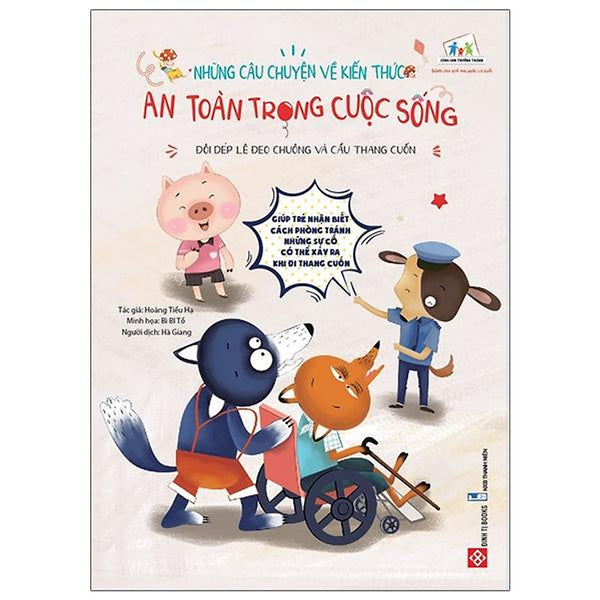 Sách Những Câu Truyện Về Kiến Thức An Toàn Trong Cuộc Sống - Đôi Dép Lê Đeo Chuông Vào Cầu Thang Cuốn