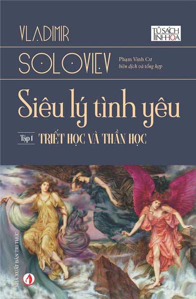 Siêu Lý Tình Yêu Tập 1 - Vladimir Soloviev - Nhà Xuất Bản Tri Thức