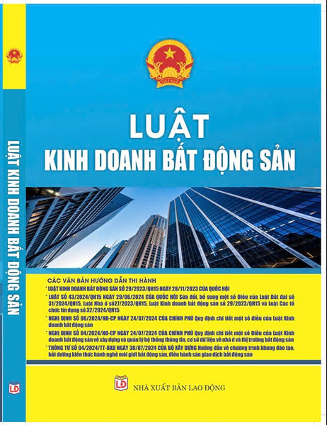 Luật Kinh Doanh Bất Động Sản Và Văn Bản Hướng Dẫn Thi Hành Luật