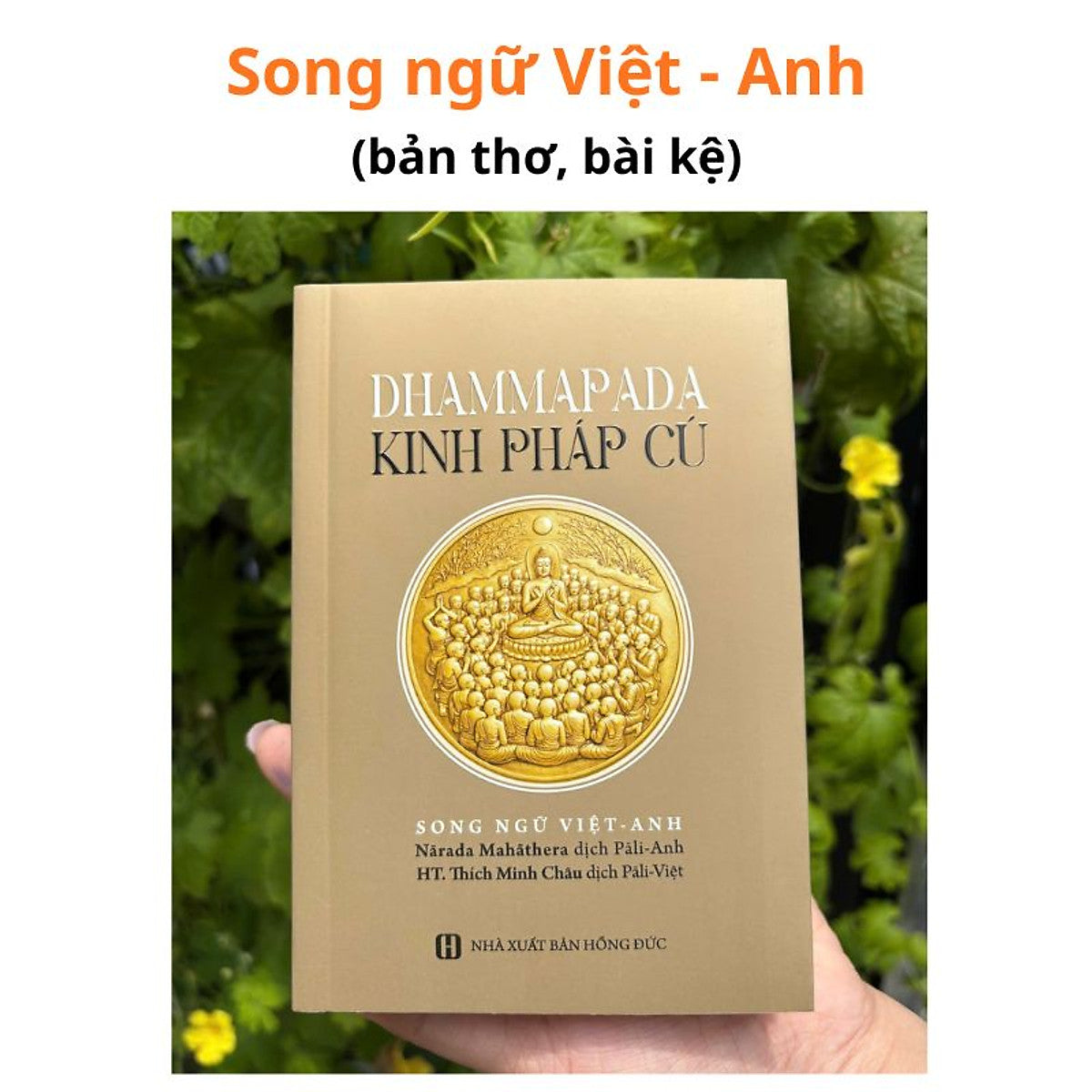 Kinh Pháp Cú - Song Ngữ Việt - Anh (Bản Thơ) - Ht. Thích Minh Châu