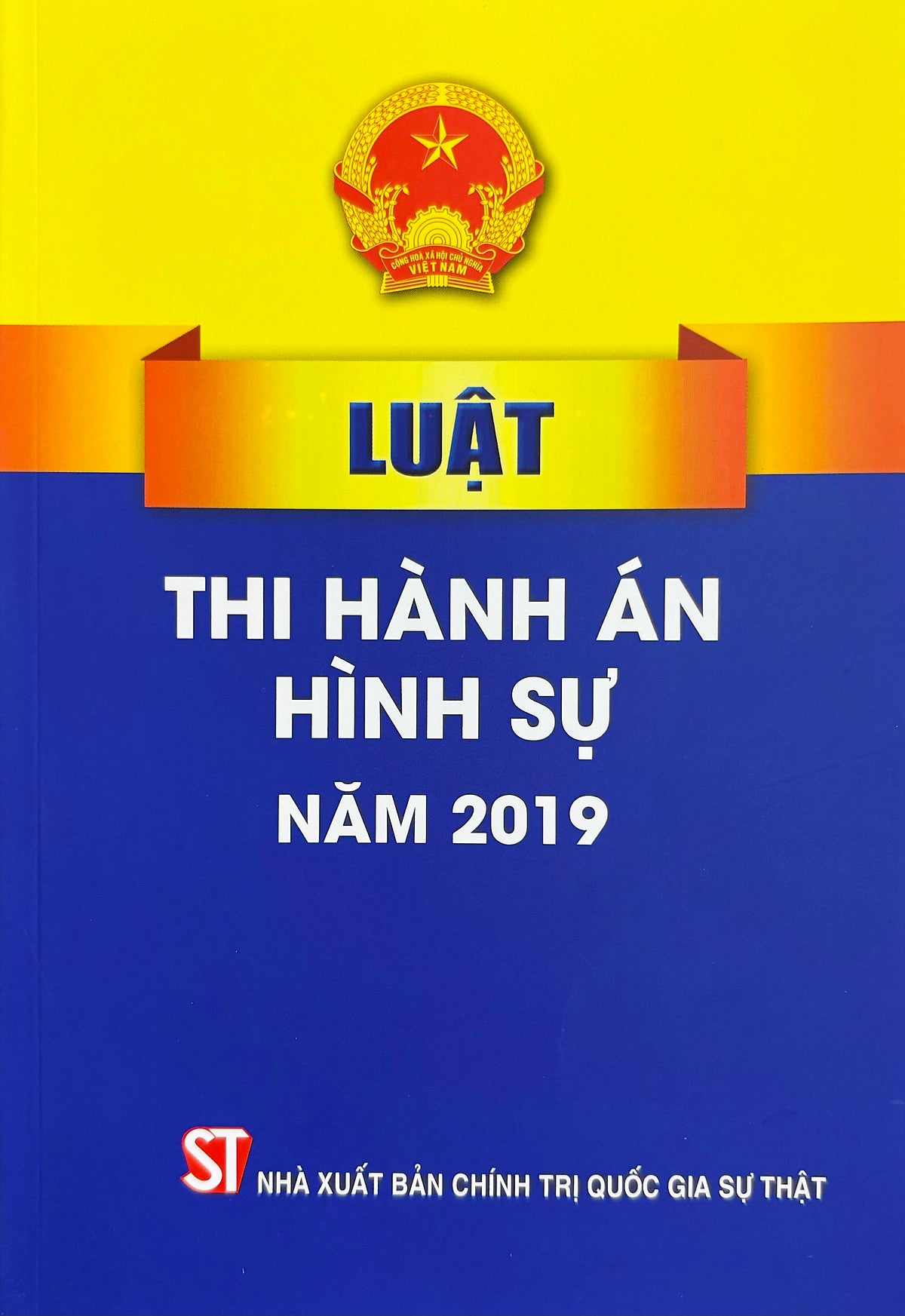 Luật Thi Hành Án Hình Sự Năm 2019