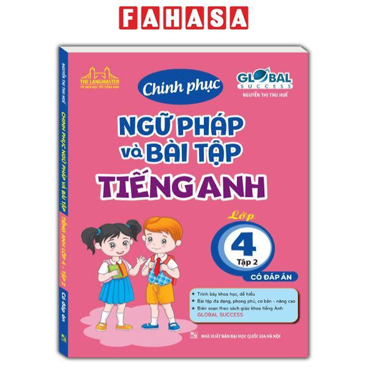 Global Success - Chinh Phục Ngữ Pháp Và Bài Tập Tiếng Anh Lớp 4 - Tập 2 (Có Đáp Án)