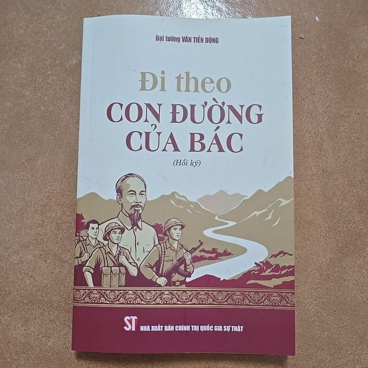 Sách - Đi Theo Con Đường Của Bác (Nxb Chính Trị Quốc Gia Sự Thật)