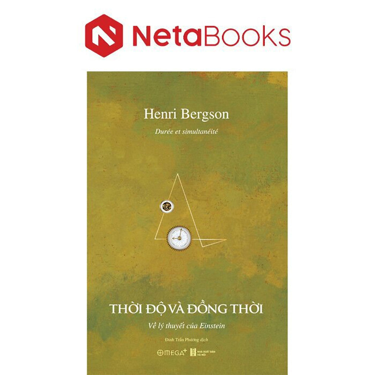 Thời Độ Và Đồng Thời - Henri Bergson